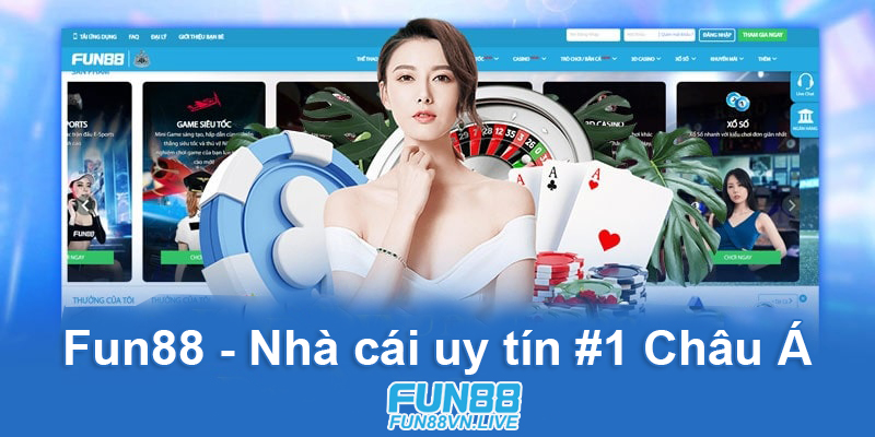 Nhà Cái Uy Tín Fun88 - Tổng Hợp Các Đánh Giá Chi Tiết
